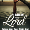 Call on the Lord